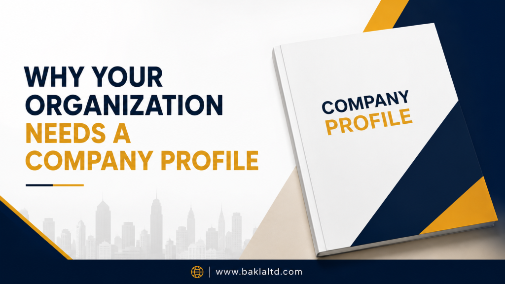 Why Your Organization Needs a Company Profile